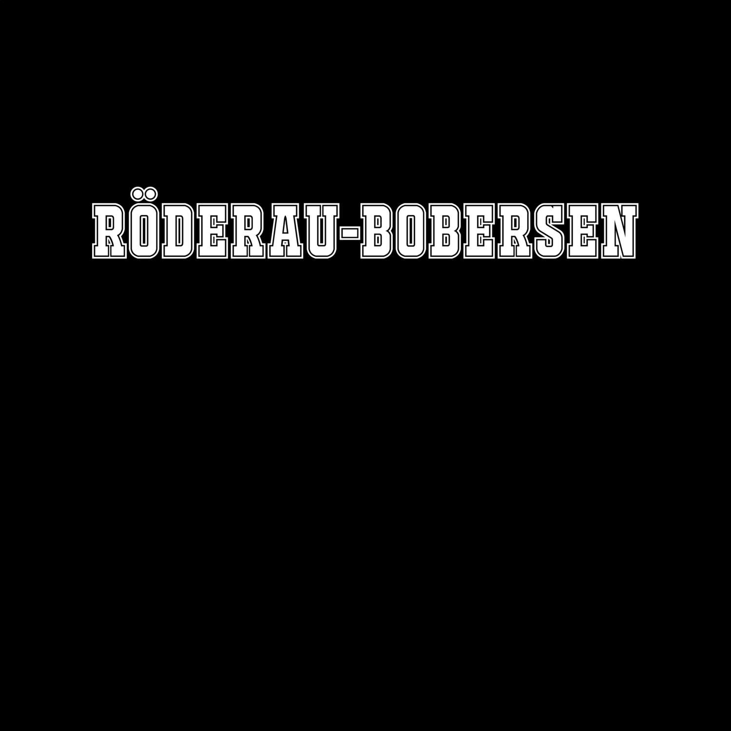 Röderau-Bobersen T-Shirt »Classic«