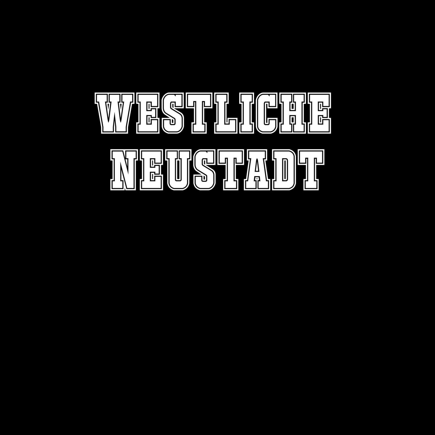 T-Shirt »Classic« für den Ort »Westliche Neustadt«