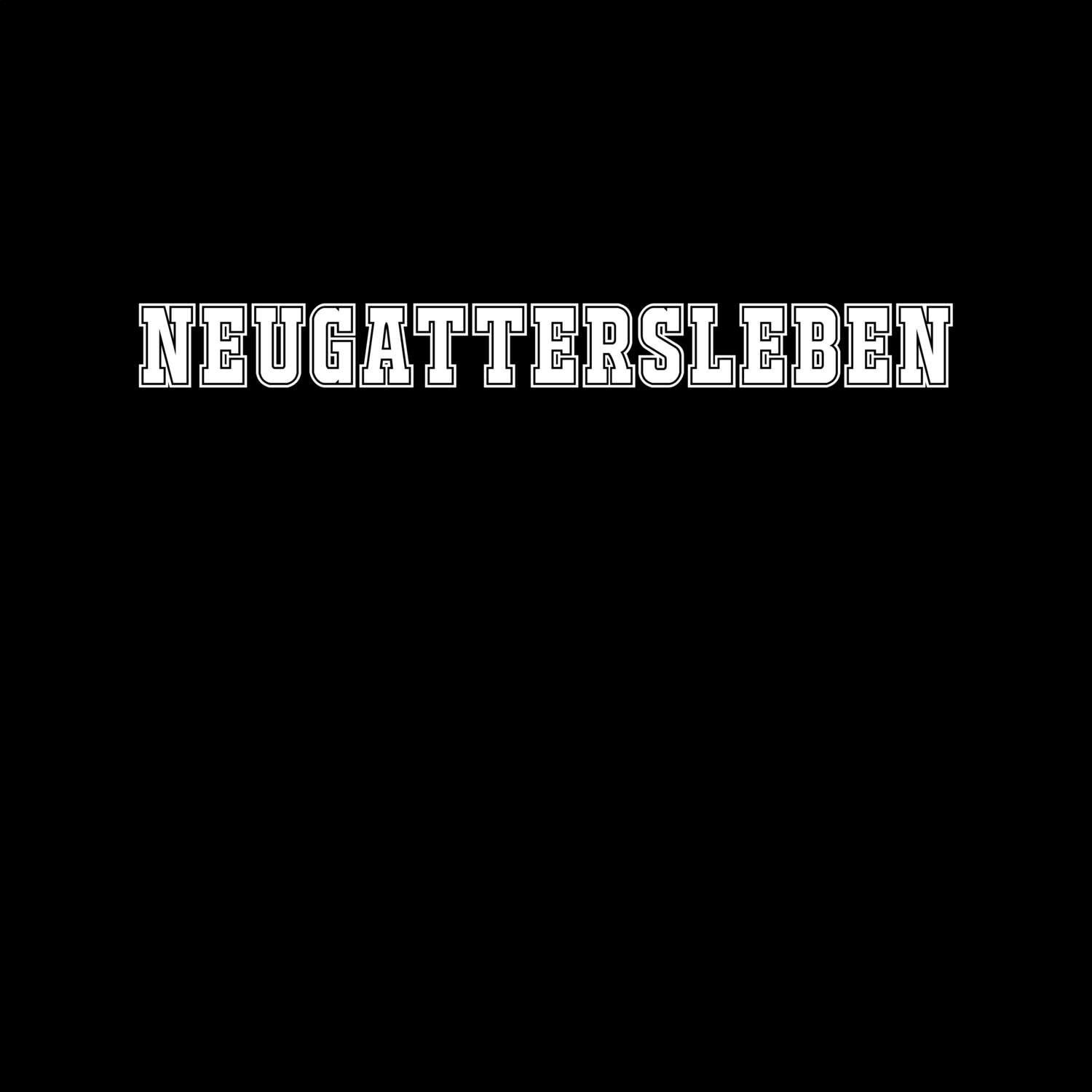 Neugattersleben T-Shirt »Classic«