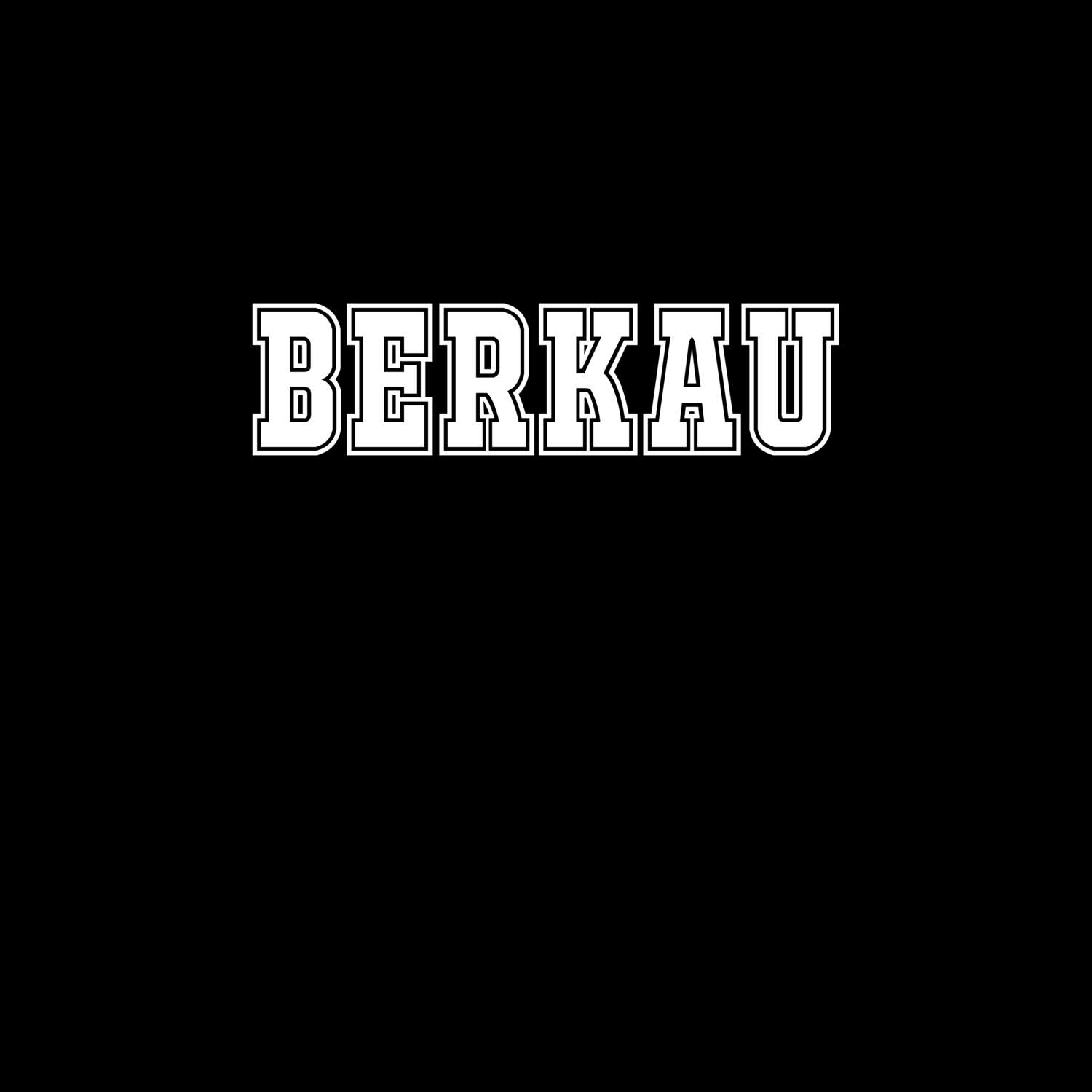 T-Shirt »Classic« für den Ort »Berkau«