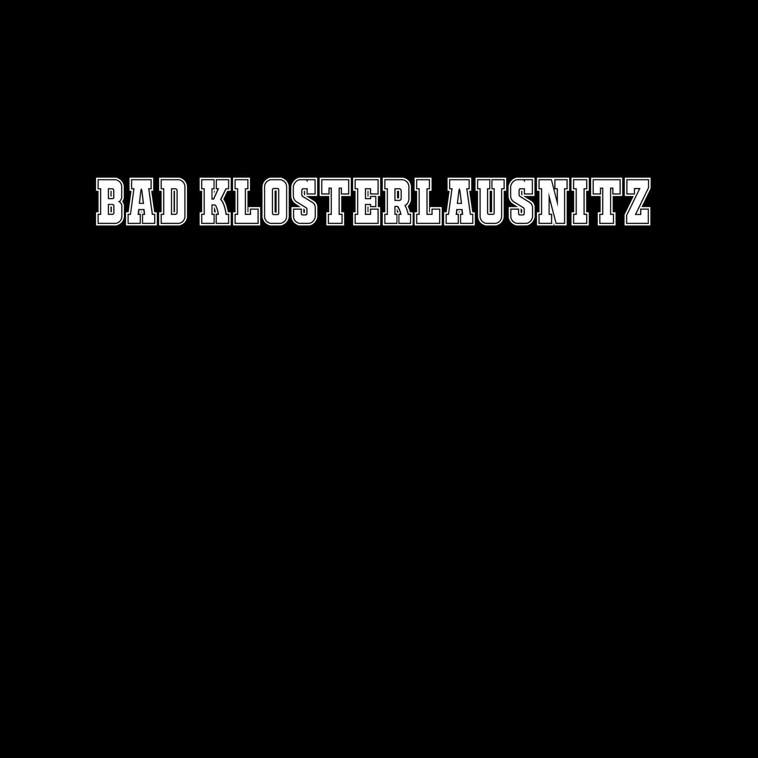 Bad Klosterlausnitz T-Shirt »Classic«