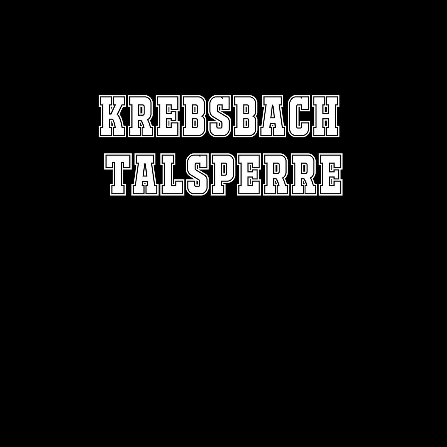 Krebsbach Talsperre T-Shirt »Classic«