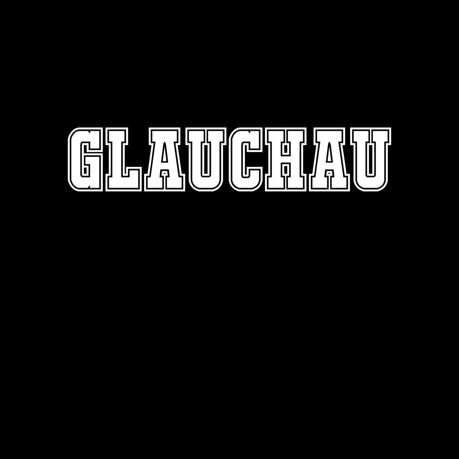 T-Shirt »Classic« für den Ort »Glauchau«