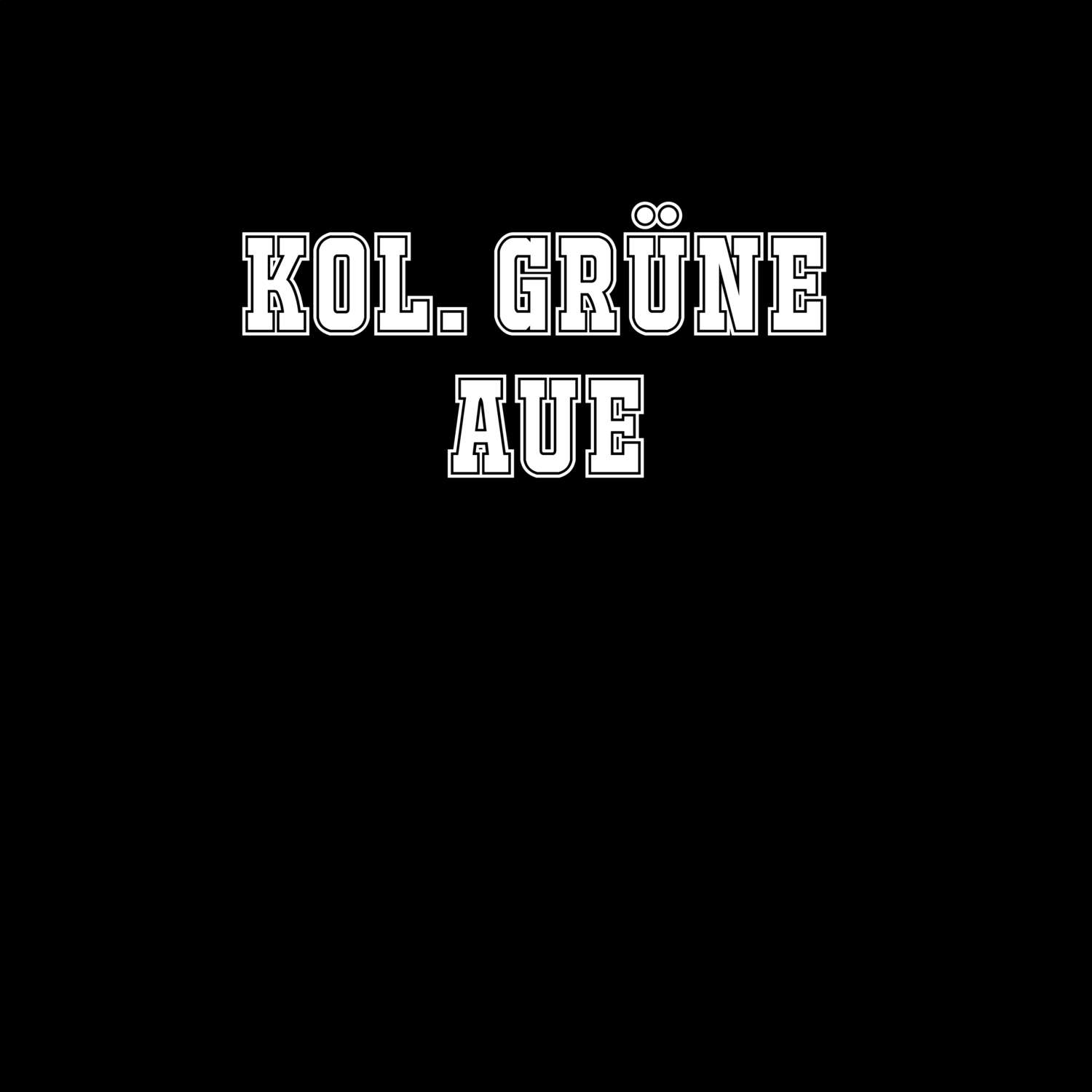 T-Shirt »Classic« für den Ort »Kol. Grüne Aue«