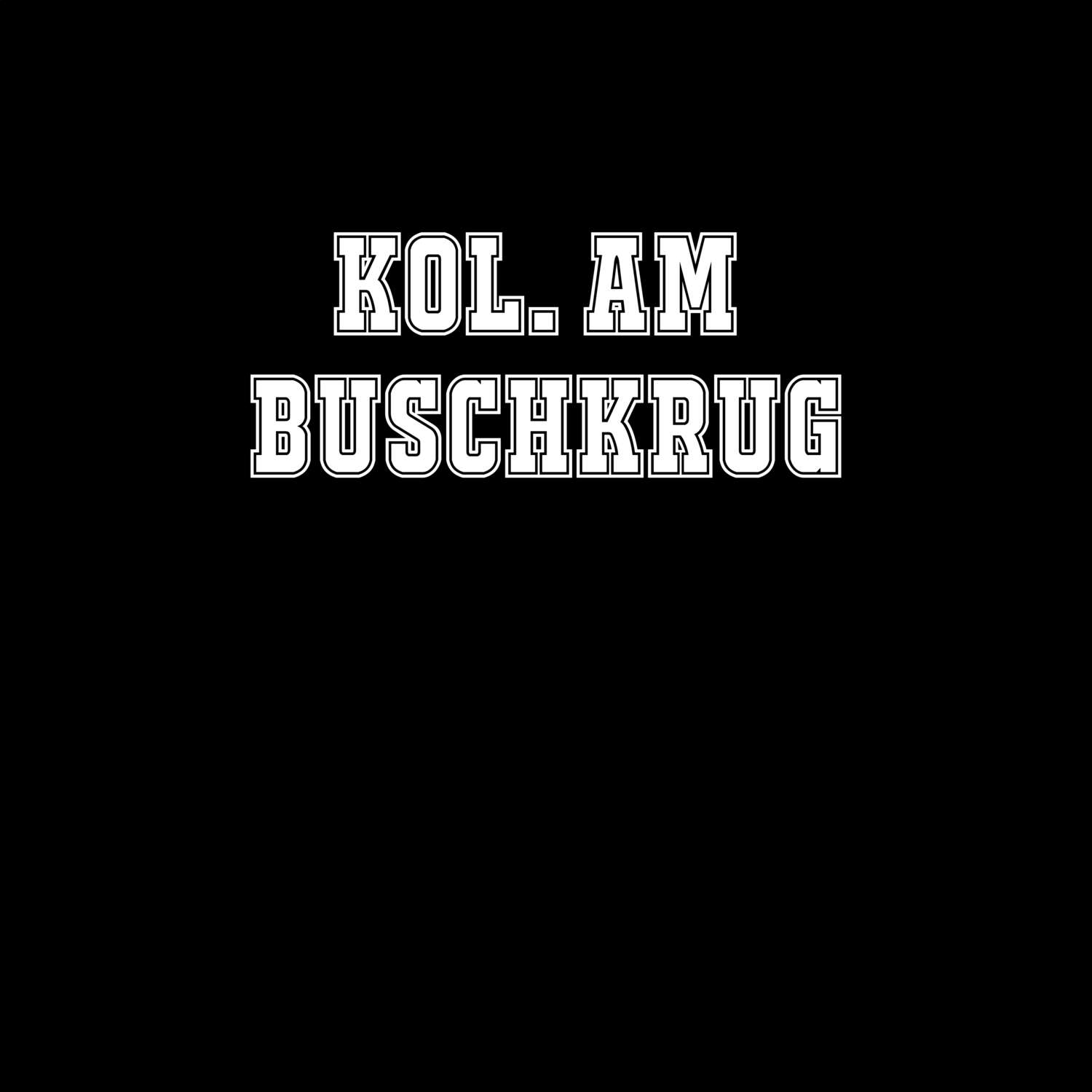 Kol. Am Buschkrug T-Shirt »Classic«