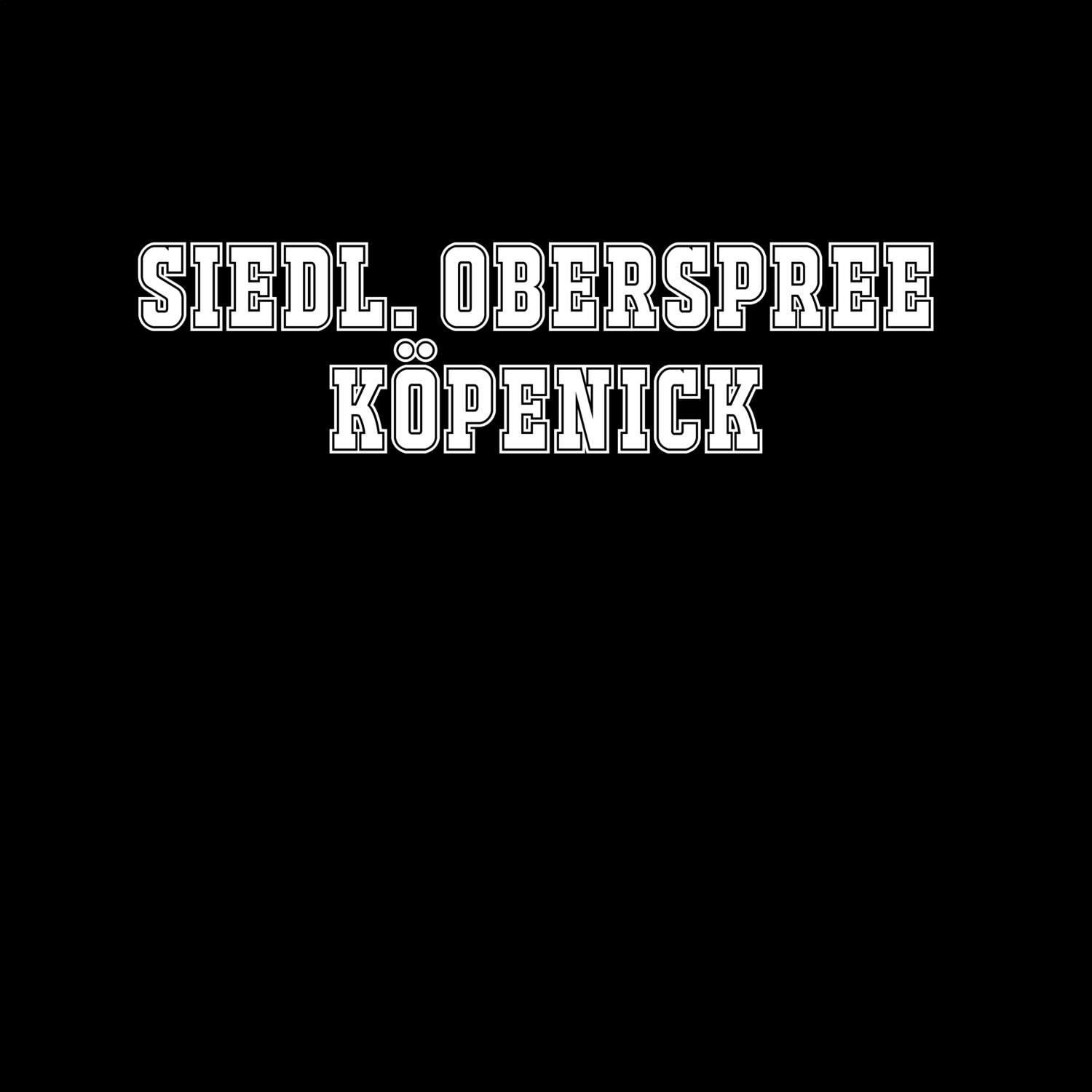 Siedl. Oberspree Köpenick T-Shirt »Classic«