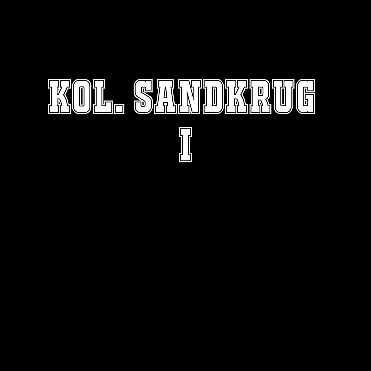 Kol. Sandkrug I T-Shirt »Classic«
