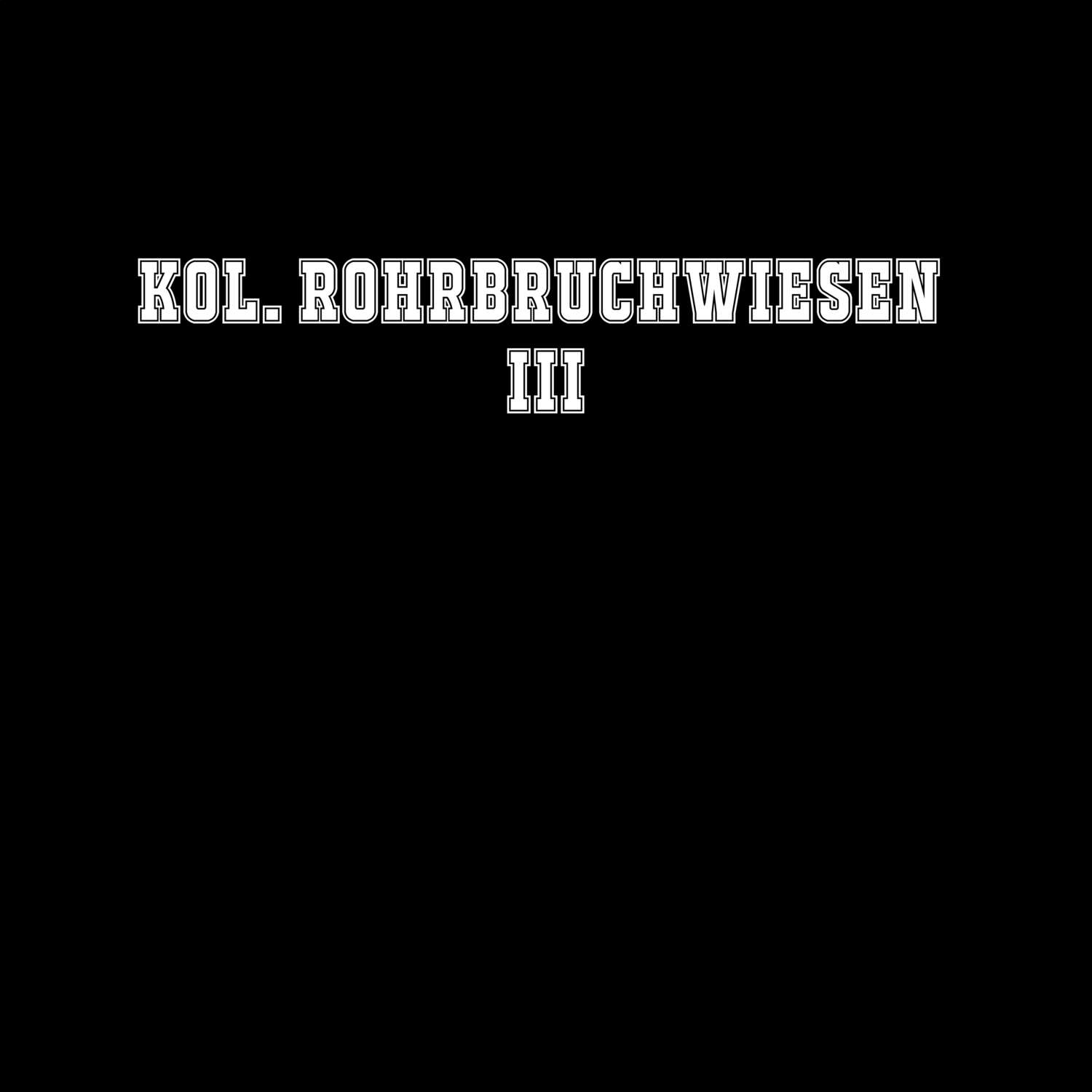 Kol. Rohrbruchwiesen III T-Shirt »Classic«