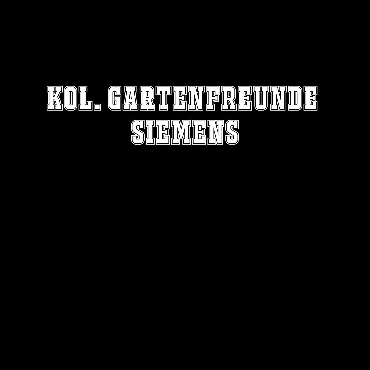 Kol. Gartenfreunde Siemens T-Shirt »Classic«