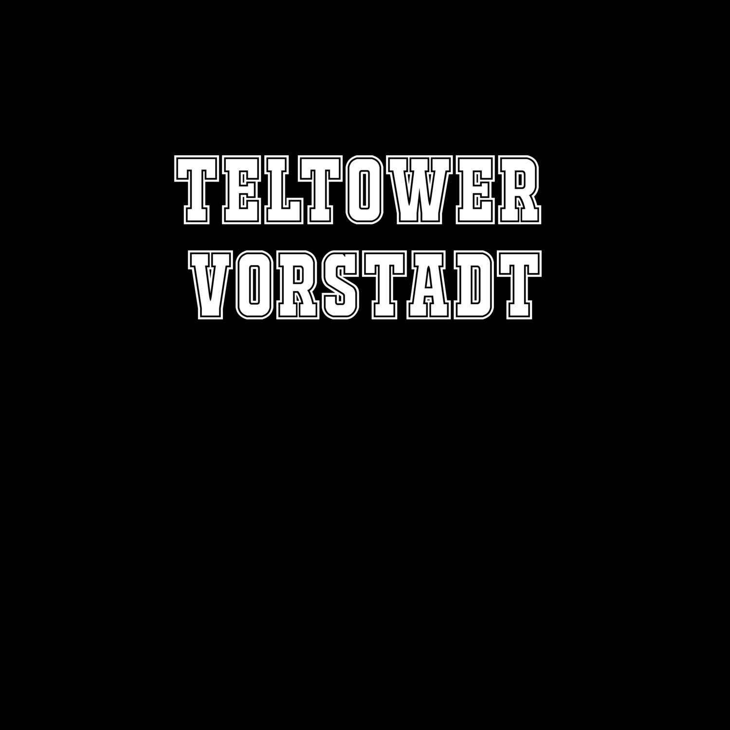 Teltower Vorstadt T-Shirt »Classic«