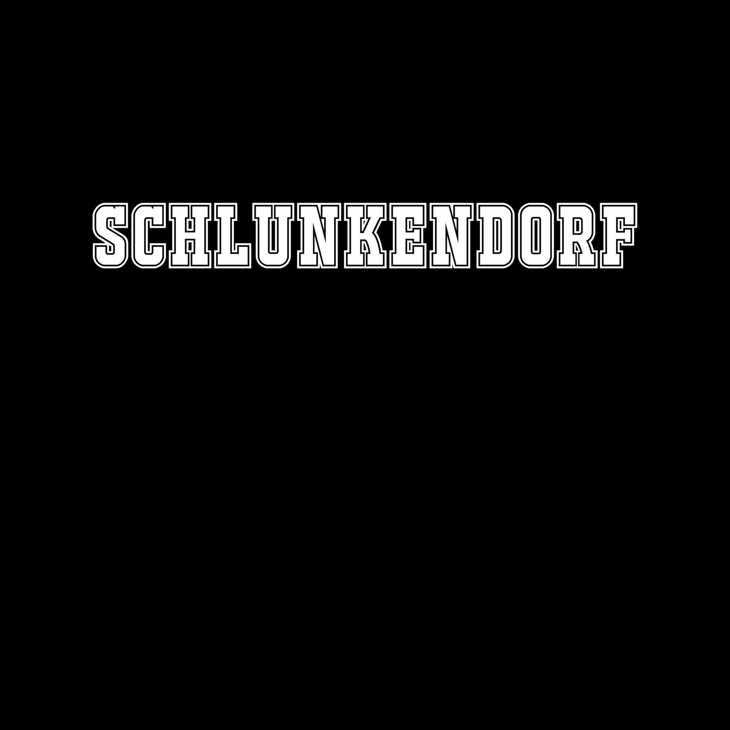 T-Shirt »Classic« für den Ort »Schlunkendorf«