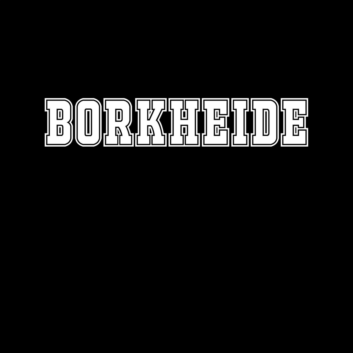 T-Shirt »Classic« für den Ort »Borkheide«