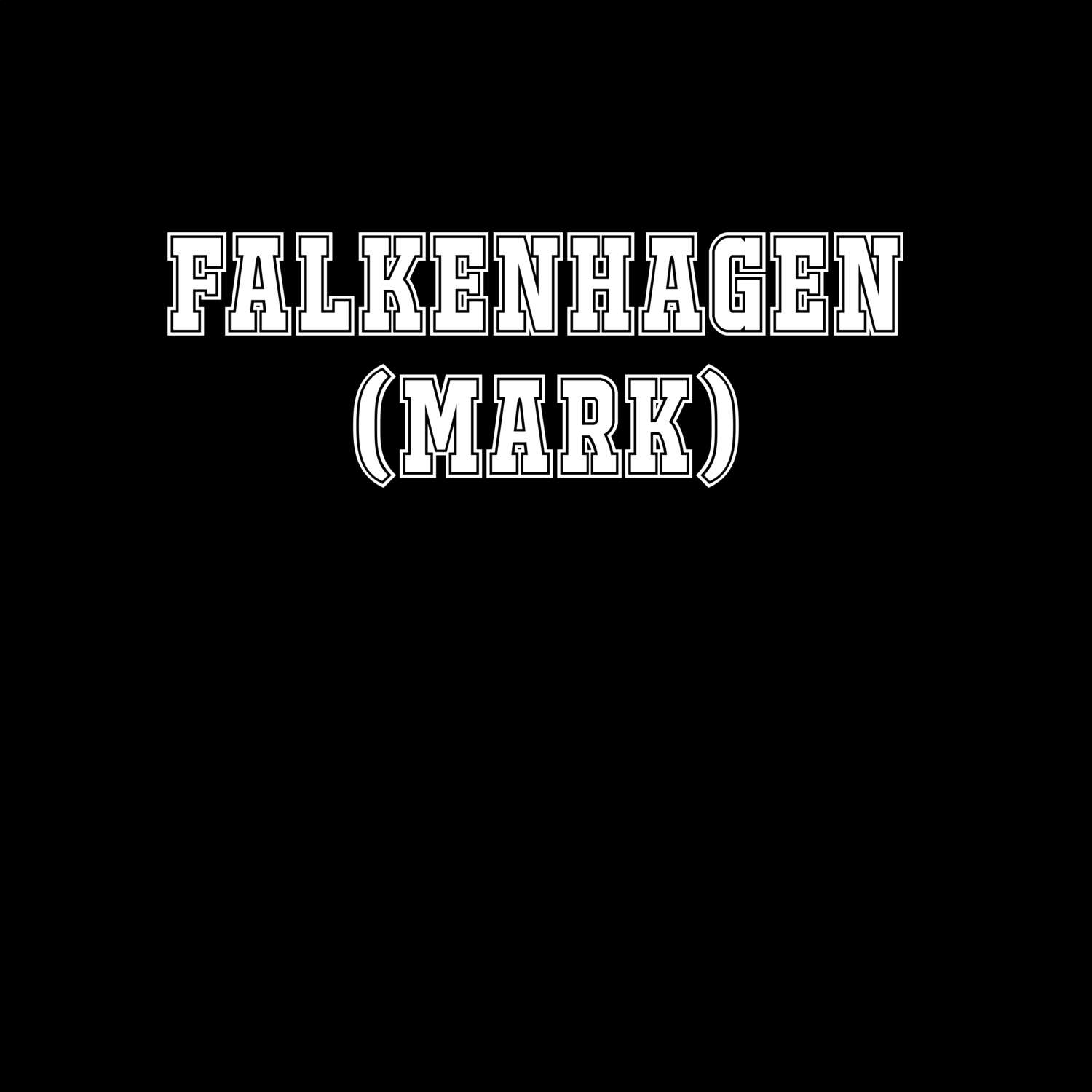 Falkenhagen (Mark) T-Shirt »Classic«