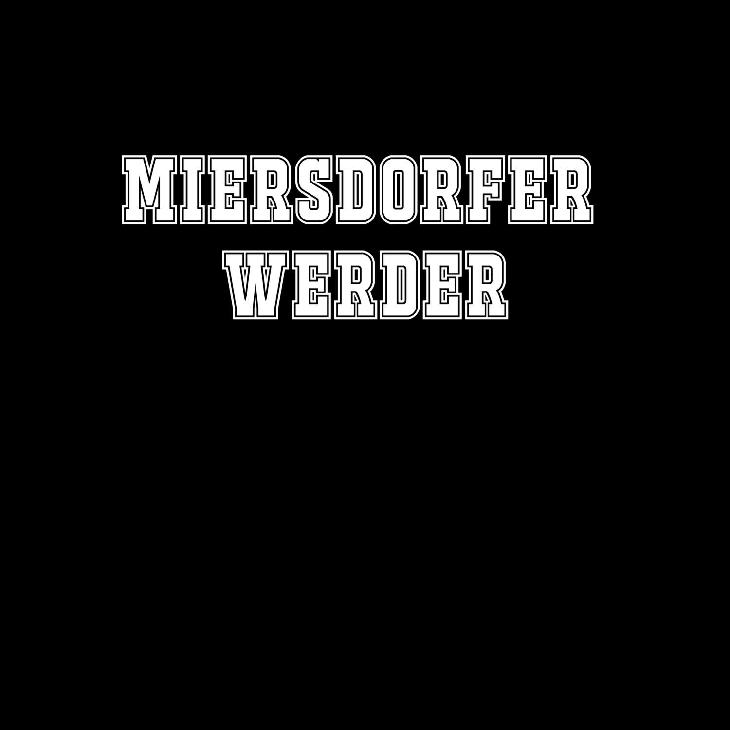 Miersdorfer Werder T-Shirt »Classic«