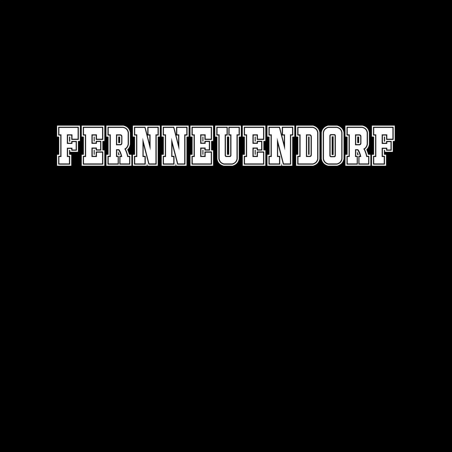 T-Shirt »Classic« für den Ort »Fernneuendorf«