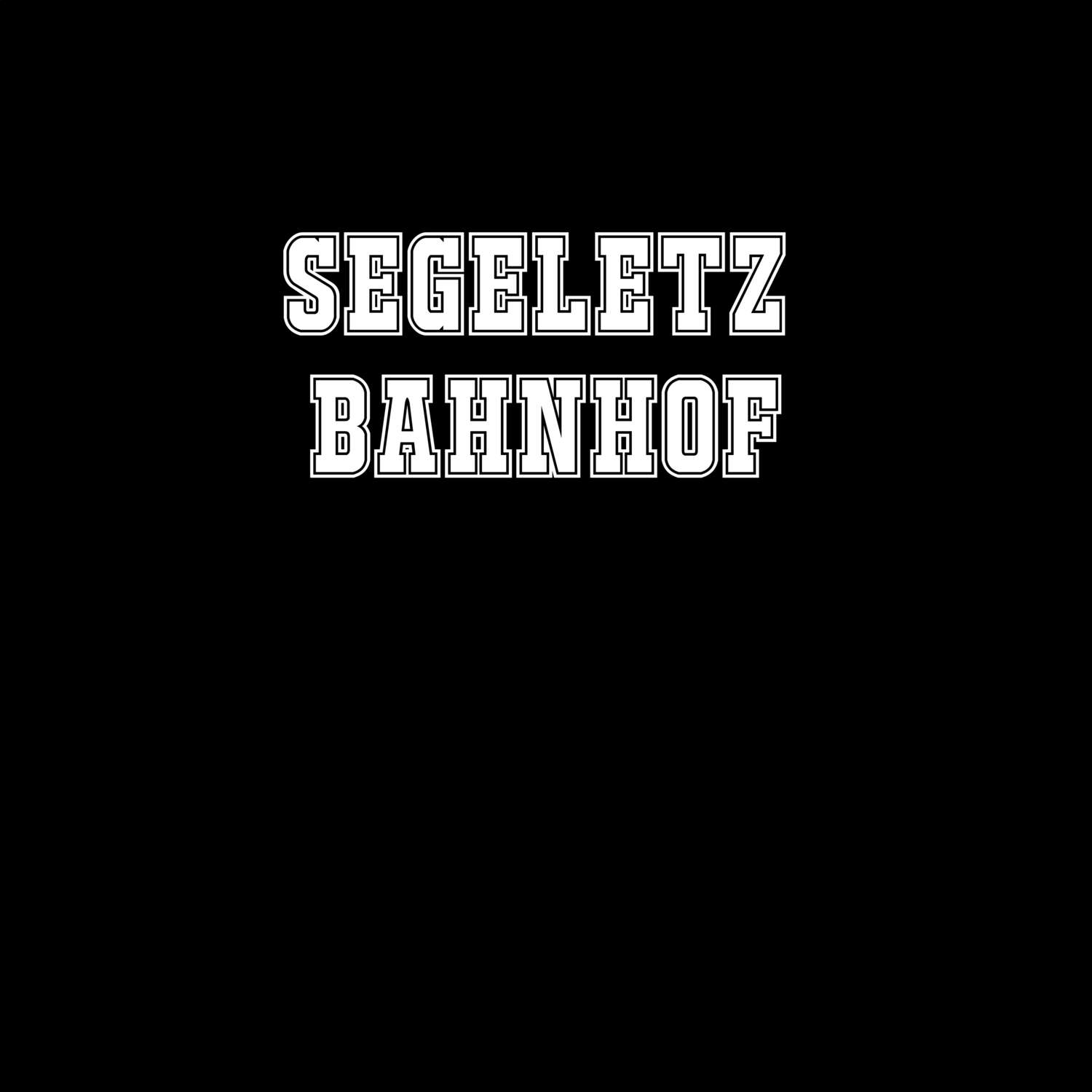 Segeletz Bahnhof T-Shirt »Classic«