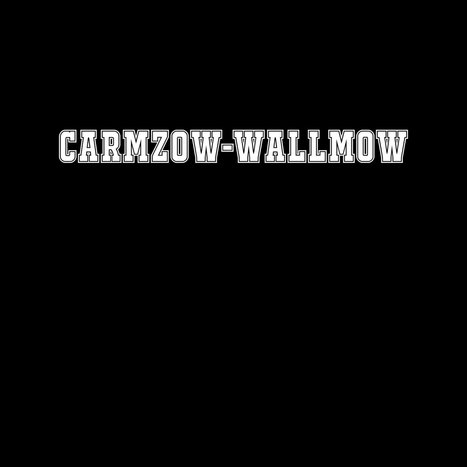 Carmzow-Wallmow T-Shirt »Classic«