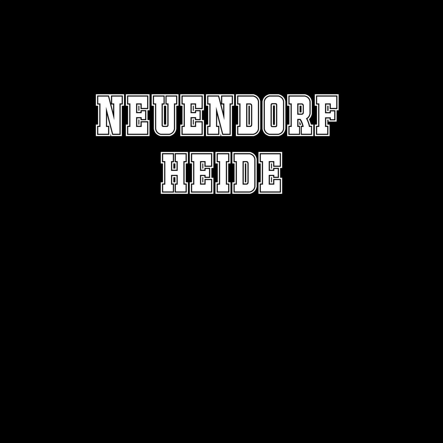 T-Shirt »Classic« für den Ort »Neuendorf Heide«