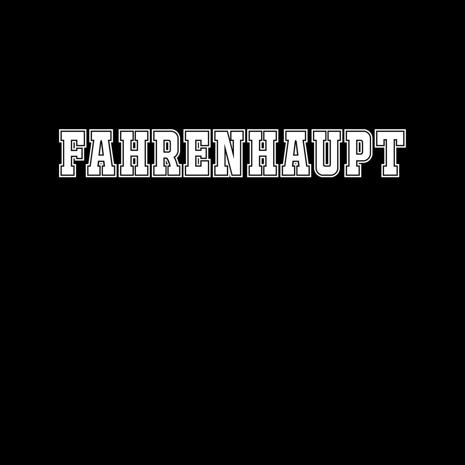 T-Shirt »Classic« für den Ort »Fahrenhaupt«