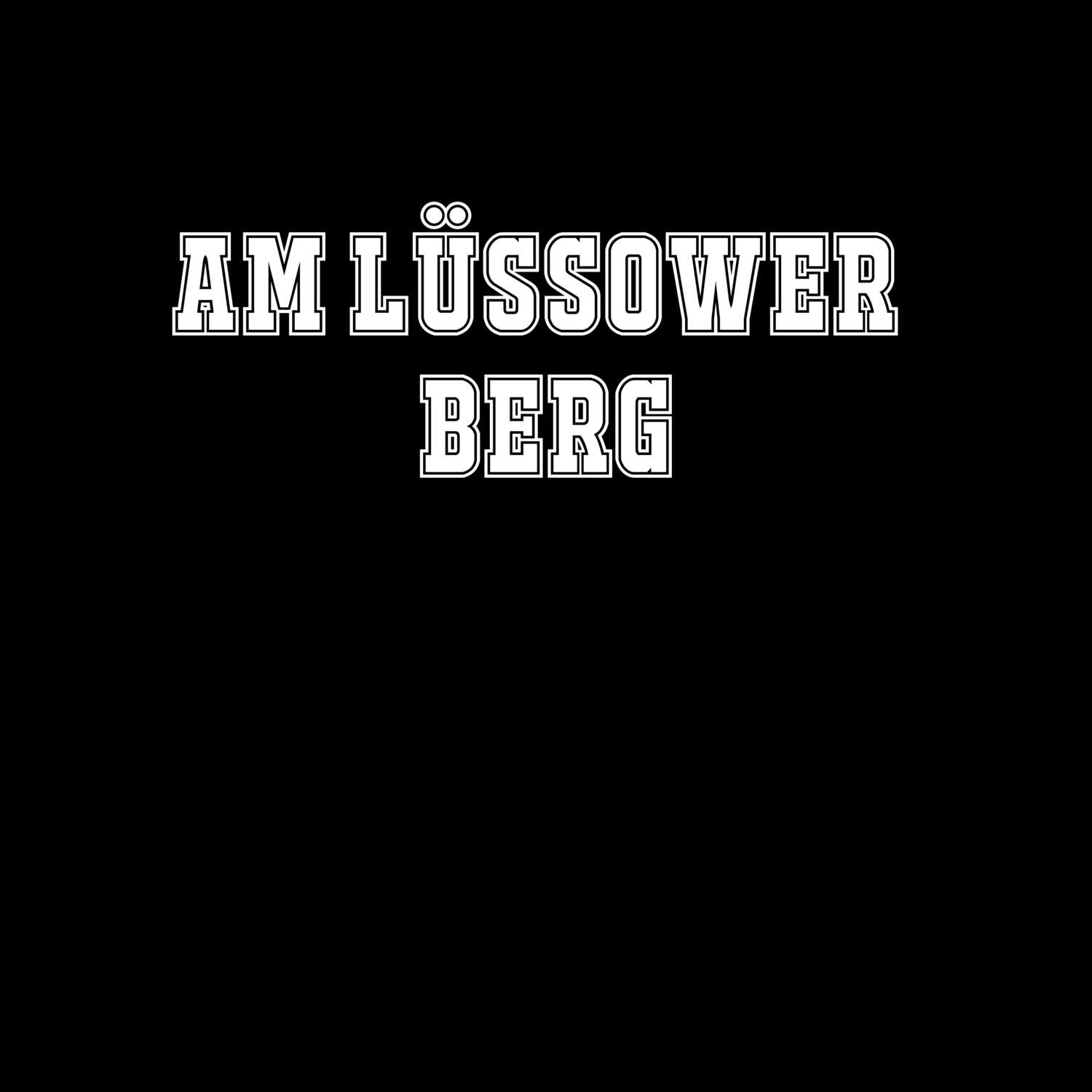 Am Lüssower Berg T-Shirt »Classic«