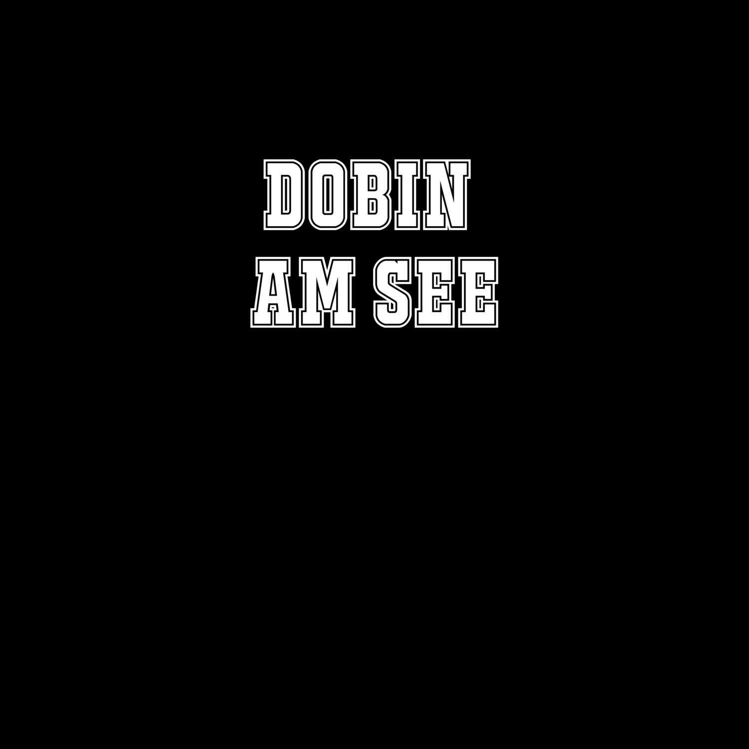 Dobin am See T-Shirt »Classic«