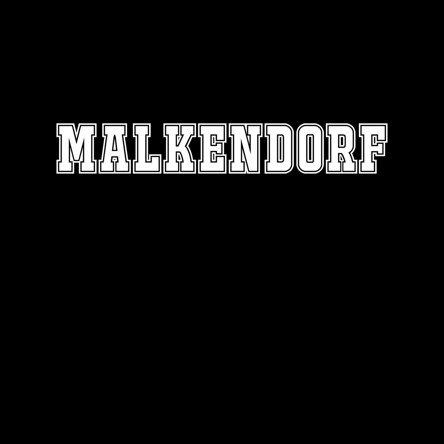 T-Shirt »Classic« für den Ort »Malkendorf«