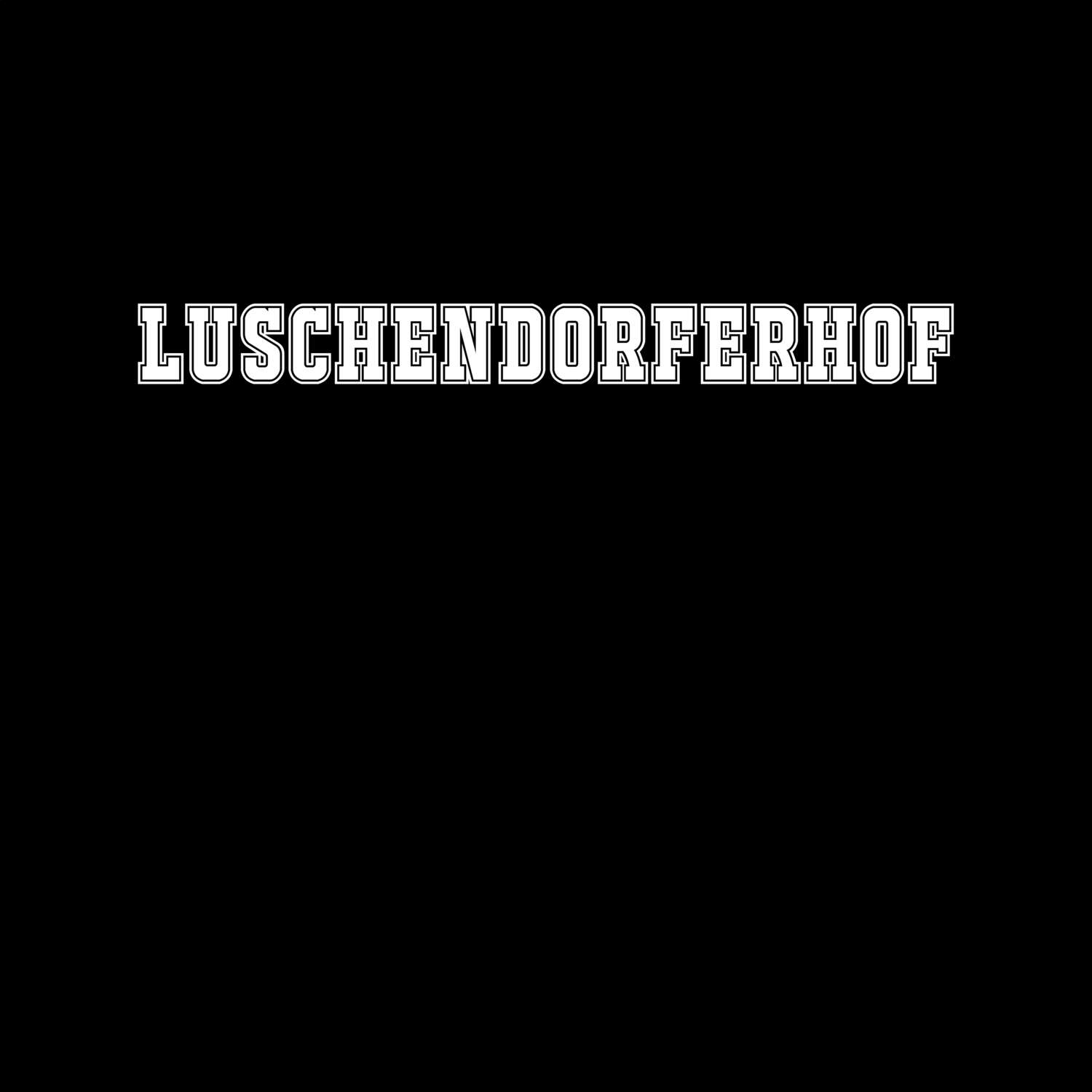Luschendorferhof T-Shirt »Classic«