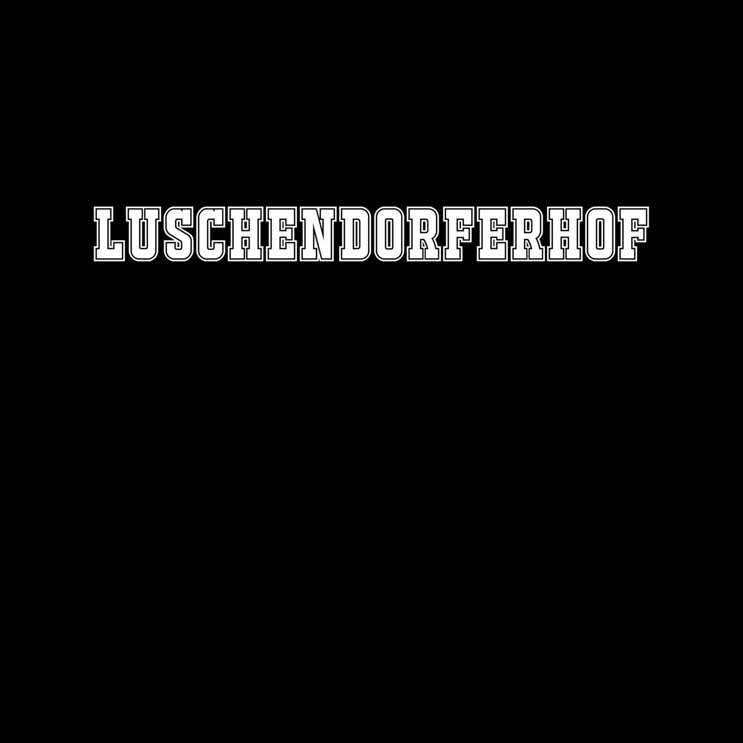 T-Shirt »Classic« für den Ort »Luschendorferhof«