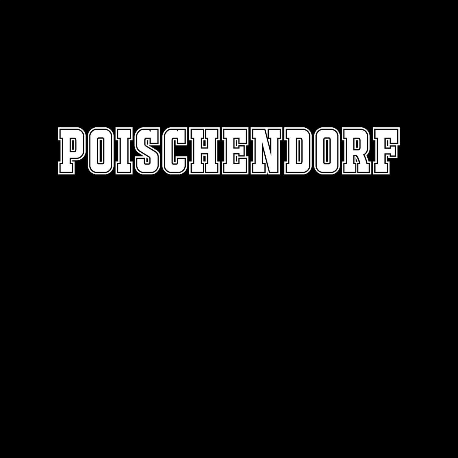 T-Shirt »Classic« für den Ort »Poischendorf«