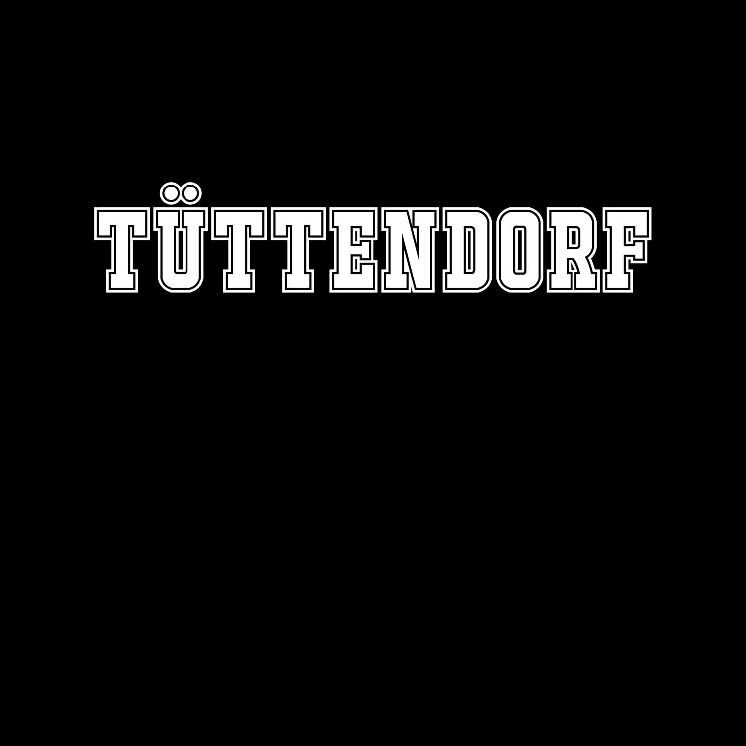 T-Shirt »Classic« für den Ort »Tüttendorf«