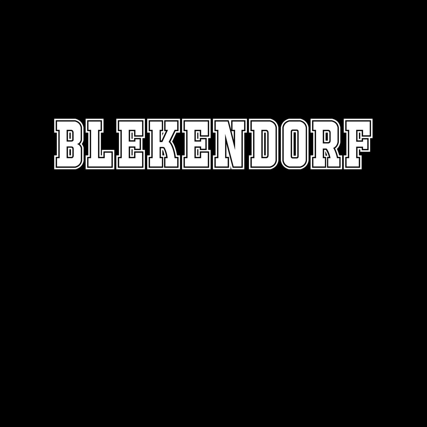 T-Shirt »Classic« für den Ort »Blekendorf«