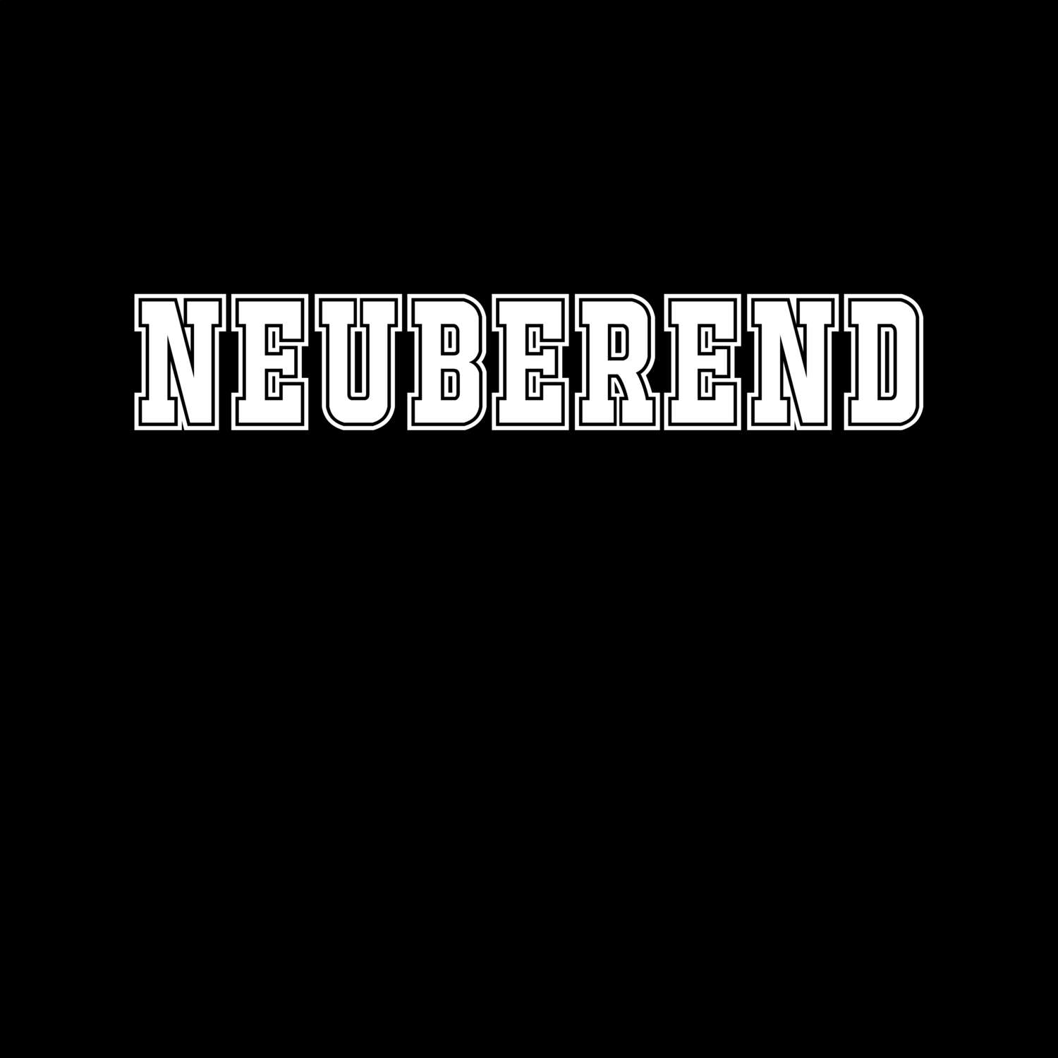 T-Shirt »Classic« für den Ort »Neuberend«