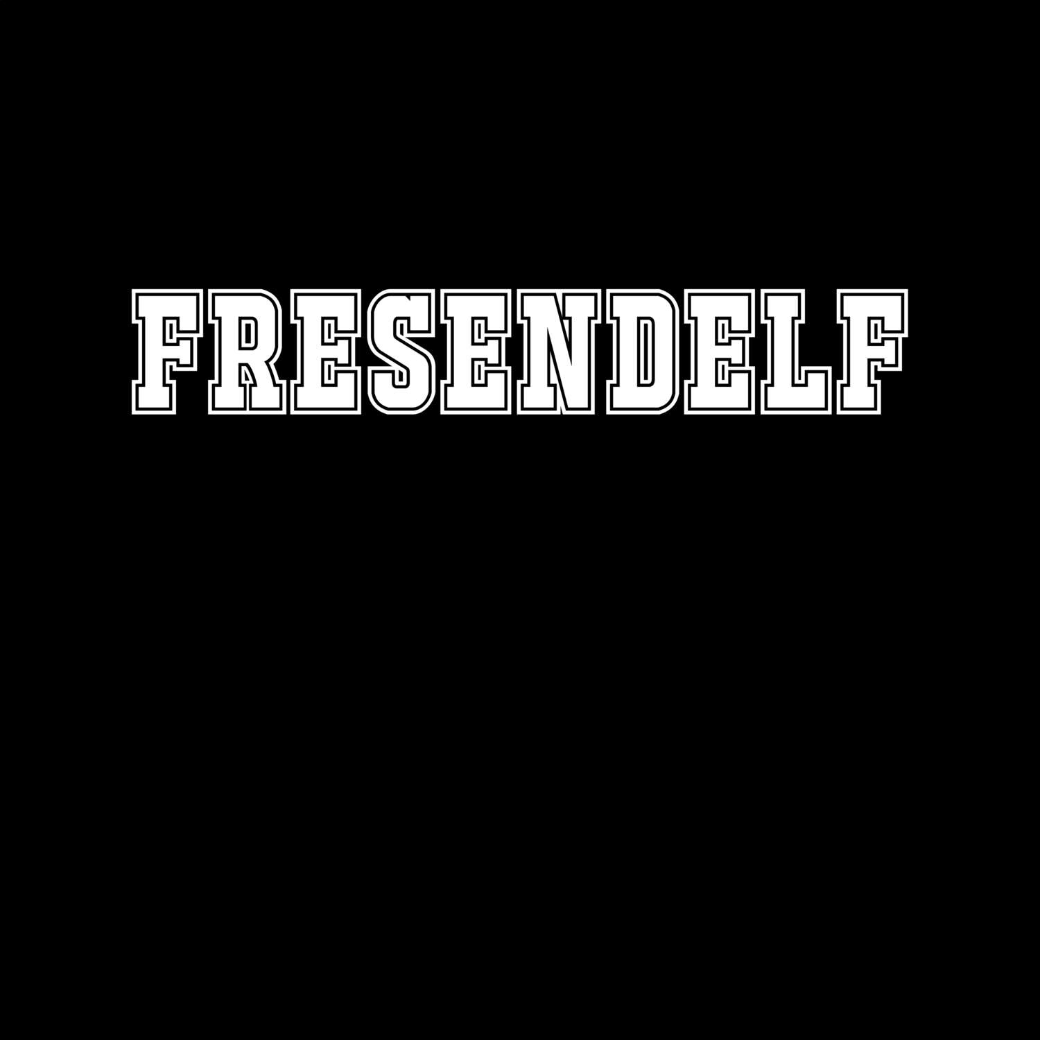 T-Shirt »Classic« für den Ort »Fresendelf«