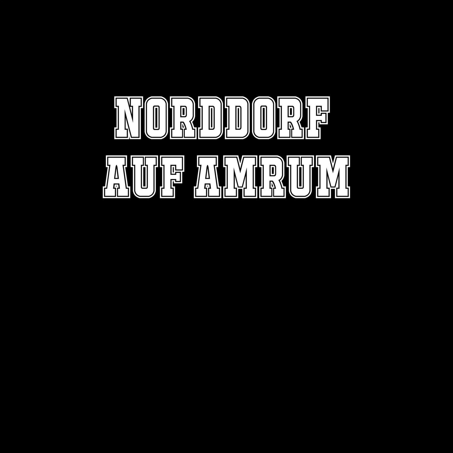 Norddorf auf Amrum T-Shirt »Classic«