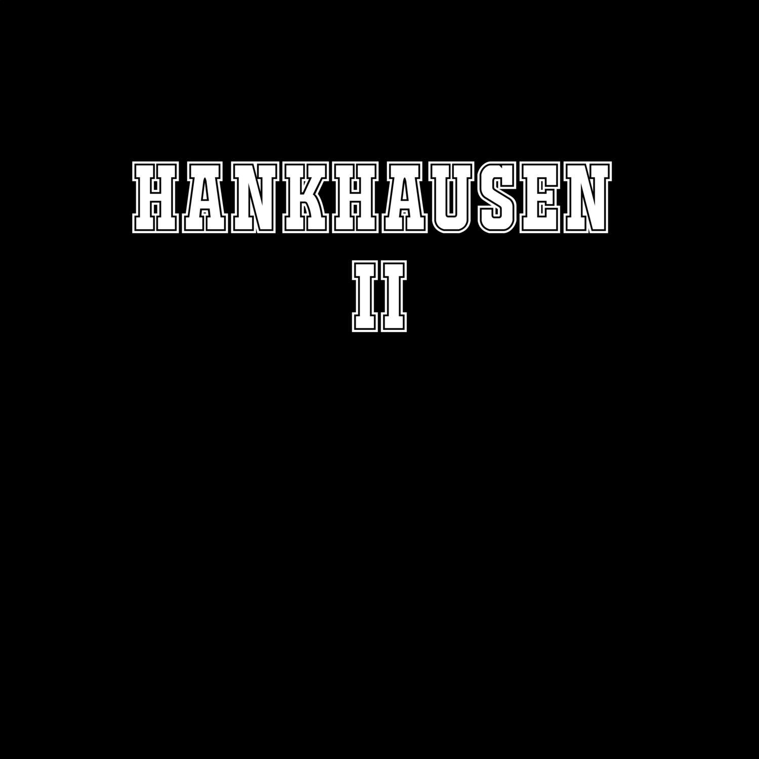 T-Shirt »Classic« für den Ort »Hankhausen II«