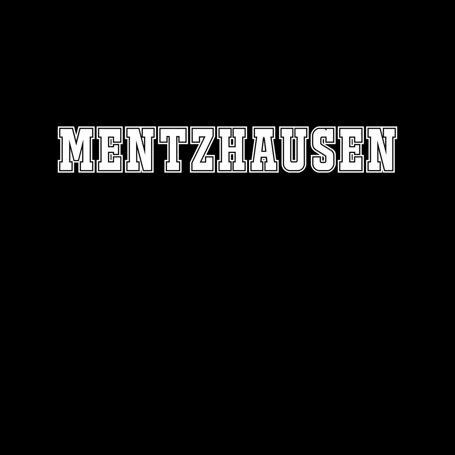 T-Shirt »Classic« für den Ort »Mentzhausen«