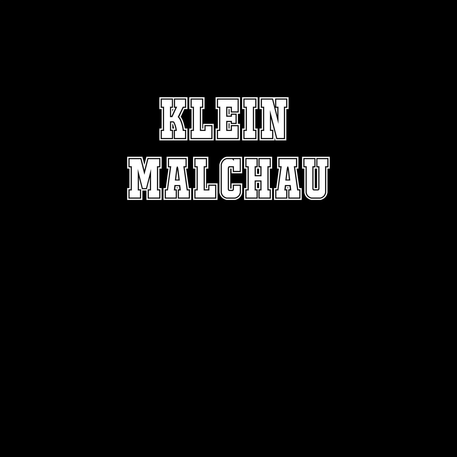 T-Shirt »Classic« für den Ort »Klein Malchau«