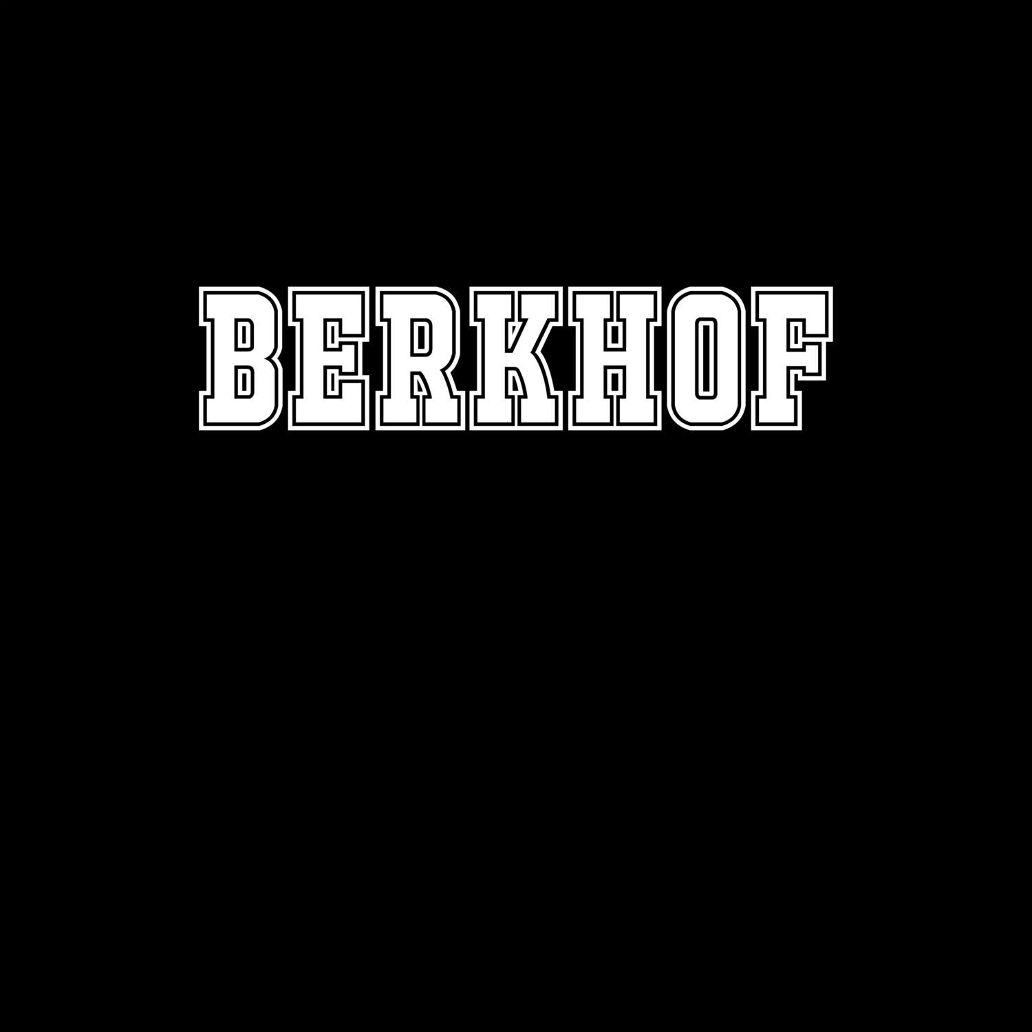 T-Shirt »Classic« für den Ort »Berkhof«