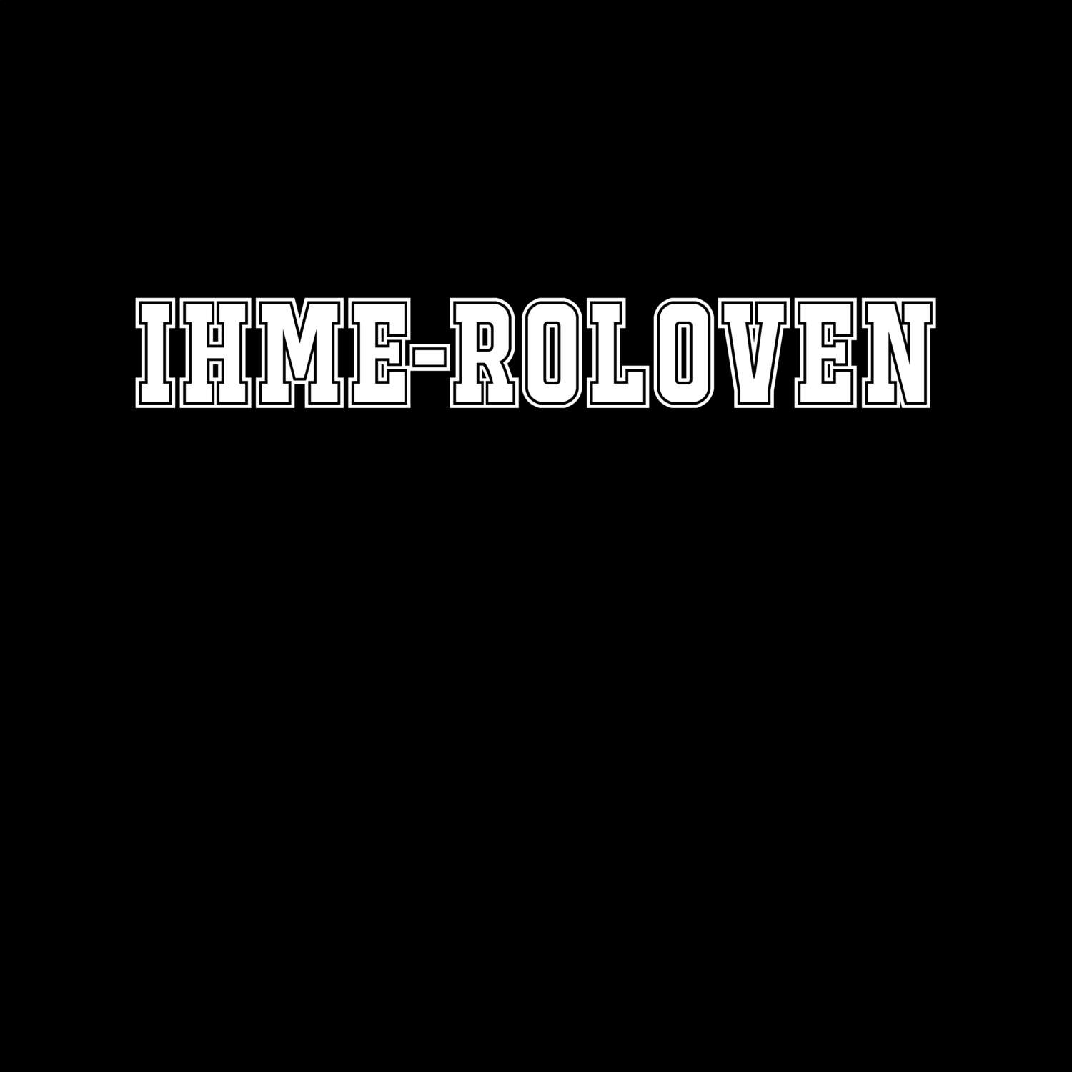 Ihme-Roloven T-Shirt »Classic«