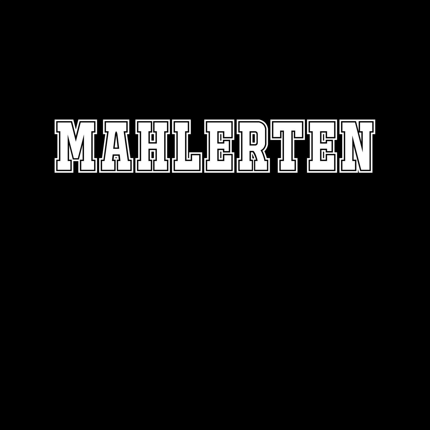 T-Shirt »Classic« für den Ort »Mahlerten«