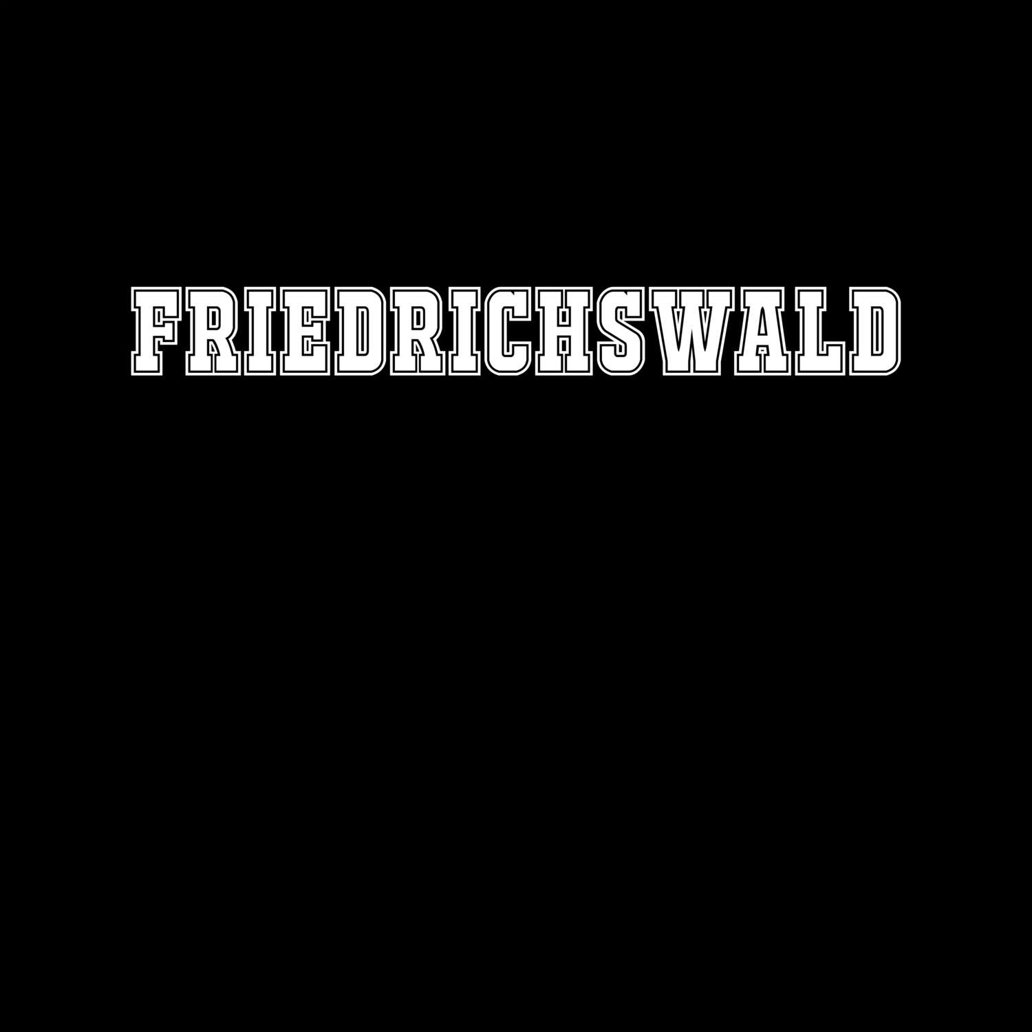 T-Shirt »Classic« für den Ort »Friedrichswald«