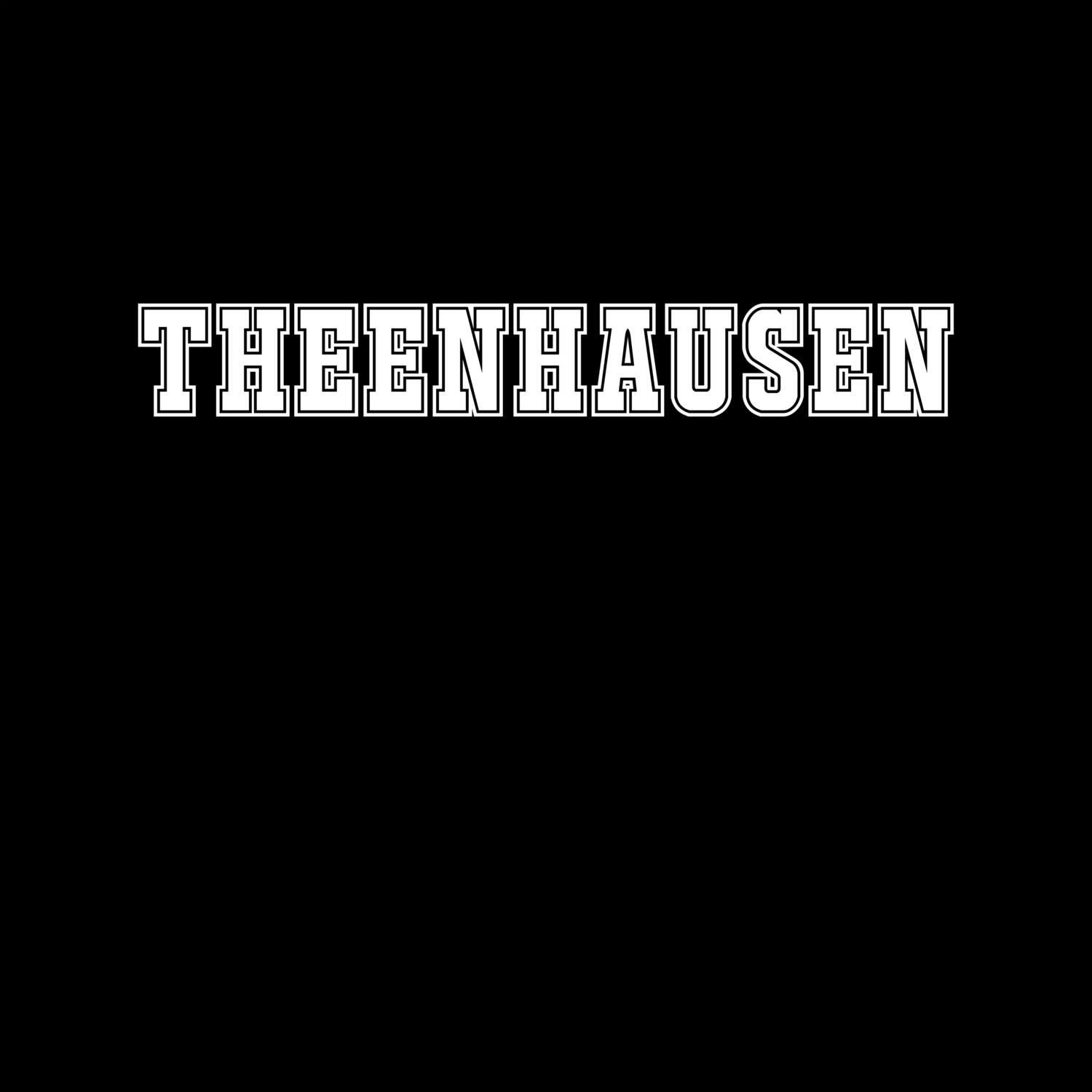 T-Shirt »Classic« für den Ort »Theenhausen«