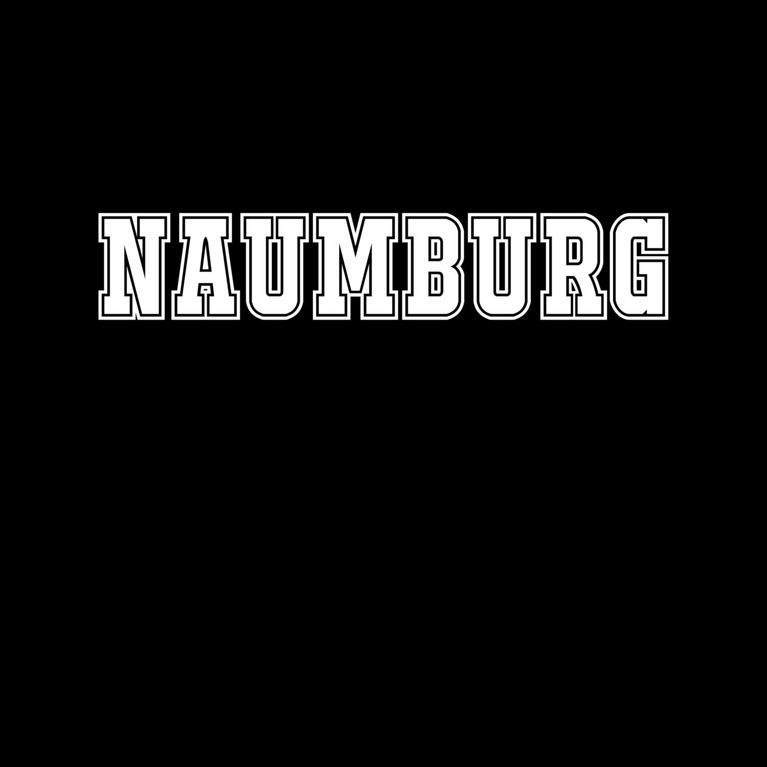 T-Shirt »Classic« für den Ort »Naumburg«