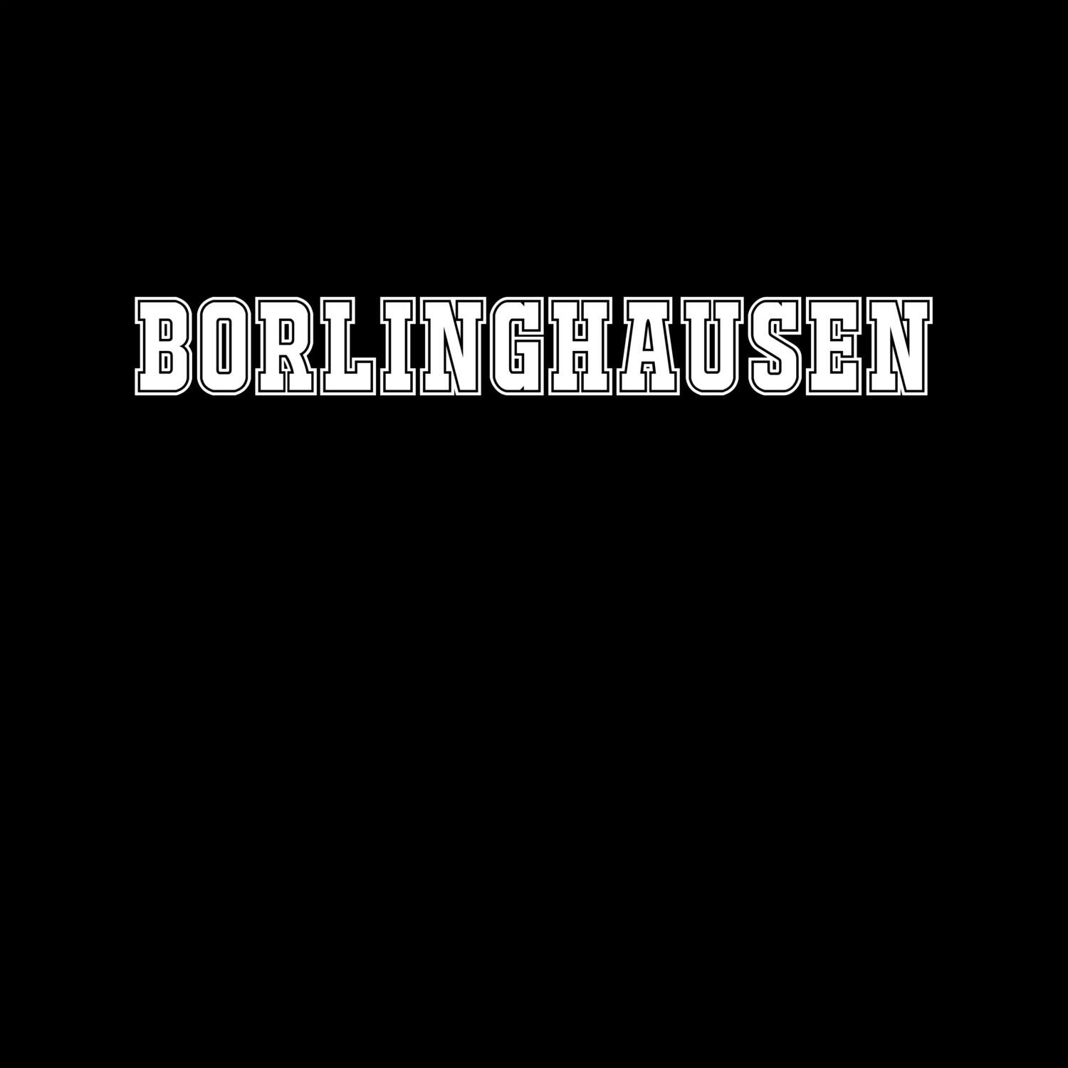 T-Shirt »Classic« für den Ort »Borlinghausen«