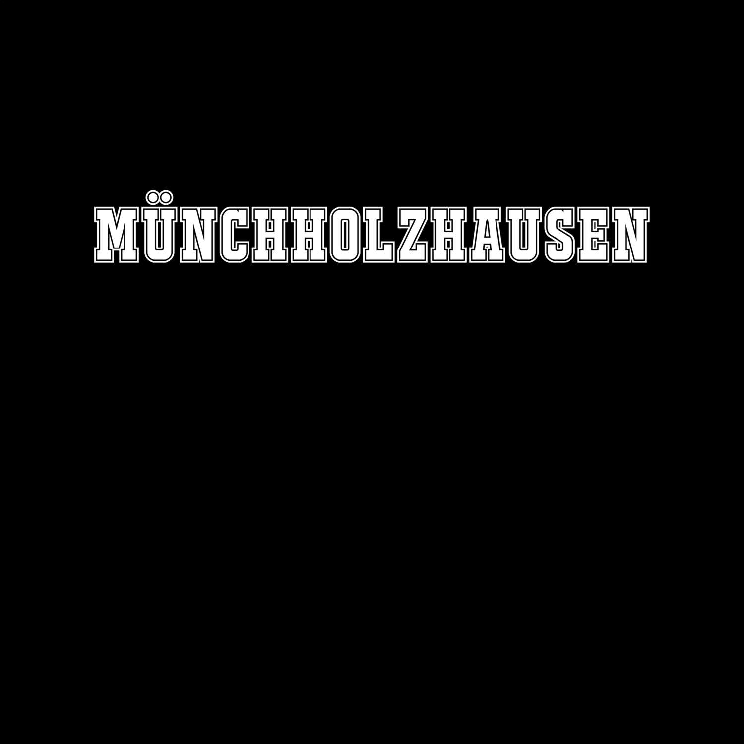 Münchholzhausen T-Shirt »Classic«