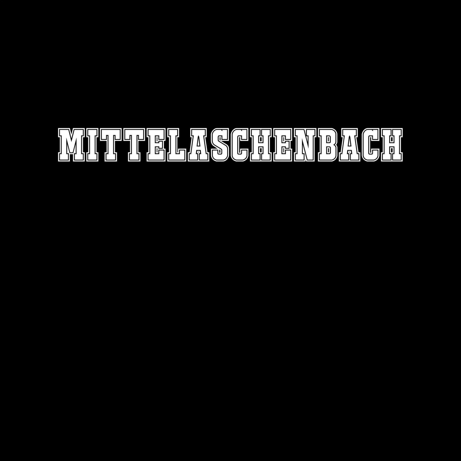 T-Shirt »Classic« für den Ort »Mittelaschenbach«