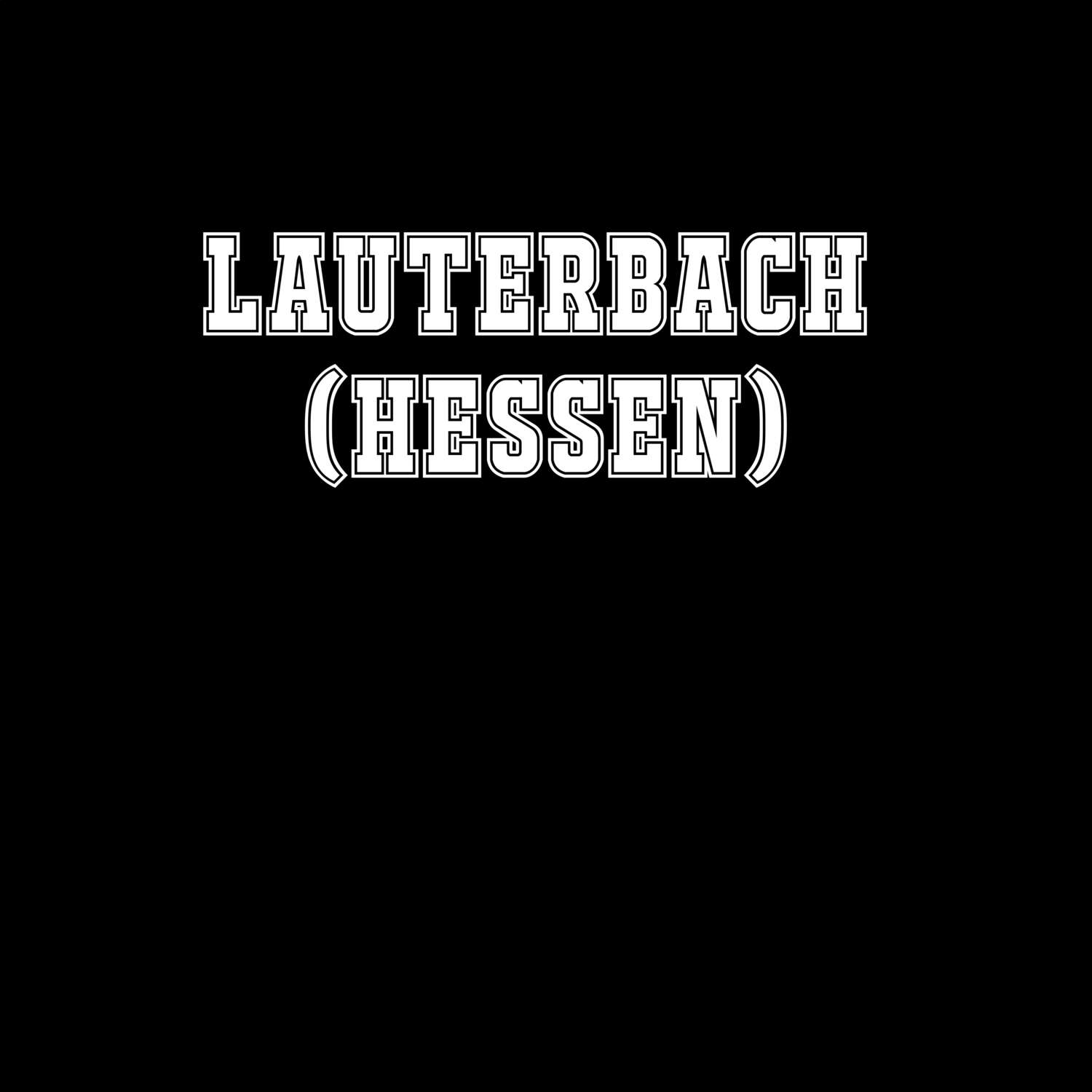Lauterbach (Hessen) T-Shirt »Classic«