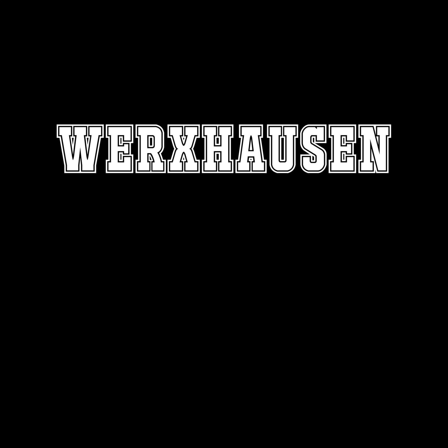 T-Shirt »Classic« für den Ort »Werxhausen«