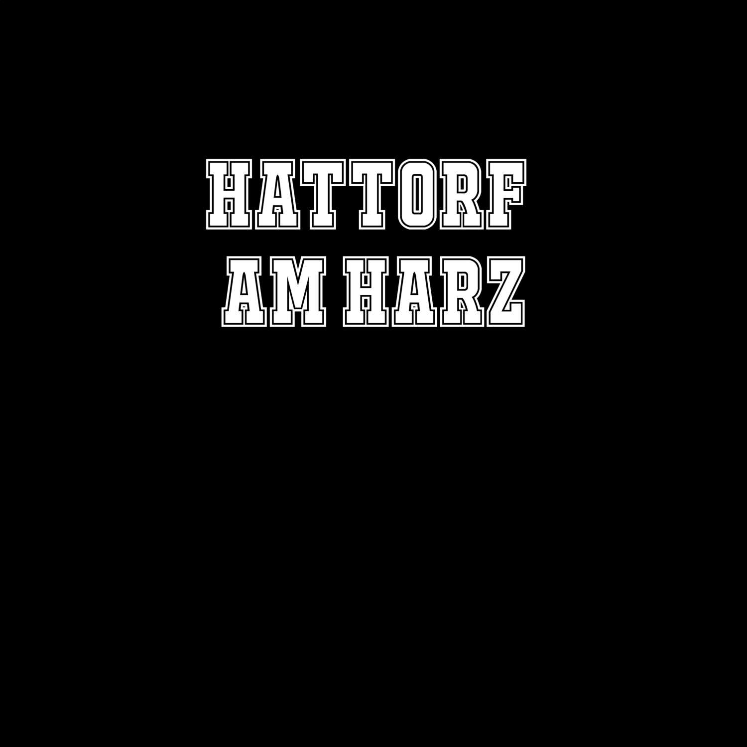 Hattorf am Harz T-Shirt »Classic«