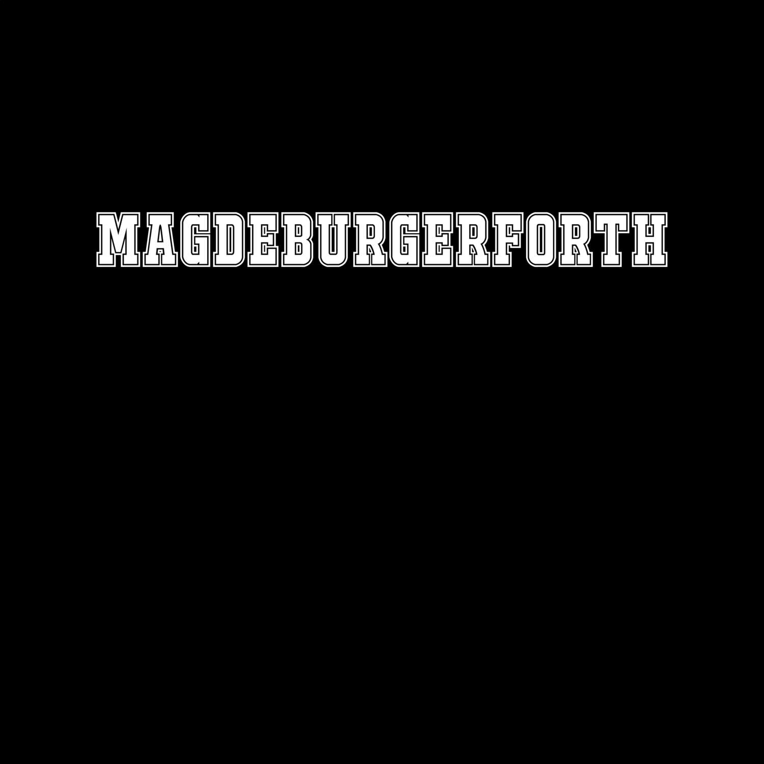 Magdeburgerforth T-Shirt »Classic«